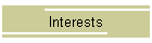 Interests